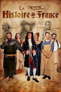 La Petite Histoire de France