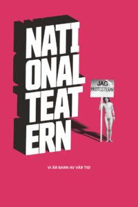 Vi är barn av vår tid – En film om Nationalteatern