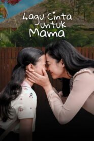 Lagu Cinta Untuk Mama